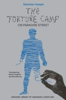 The Torture Camp on Paradise Street-9780674291089