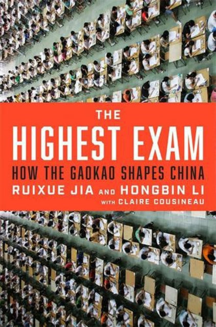 The Highest Exam – How the Gaokao Shapes China