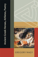 Ancient Greek Heroes, Athletes, Poetry-9780674296282