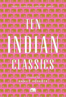 Ten Indian Classics-9780674297142