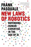 New Laws of Robotics – Defending Human Expertise in the Age of AI
