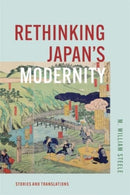 Rethinking Japan`s Modernity – Stories and Translations