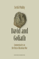 David and Goliath: Commentaries on the Russo–Ukrainian War