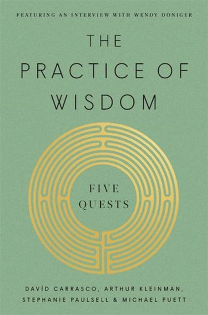 The Practice of Wisdom