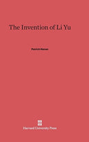 The Invention of Li Yu-9780674332263