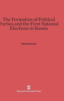 The Formation of Political Parties and the First National Elections in Russia-9780674333185