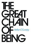 The Great Chain of Being : A Study of the History of an Idea-9780674361539