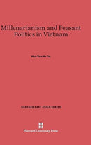 Millenarianism and Peasant Politics in Vietnam-9780674433694
