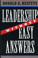 Leadership without Easy Answers