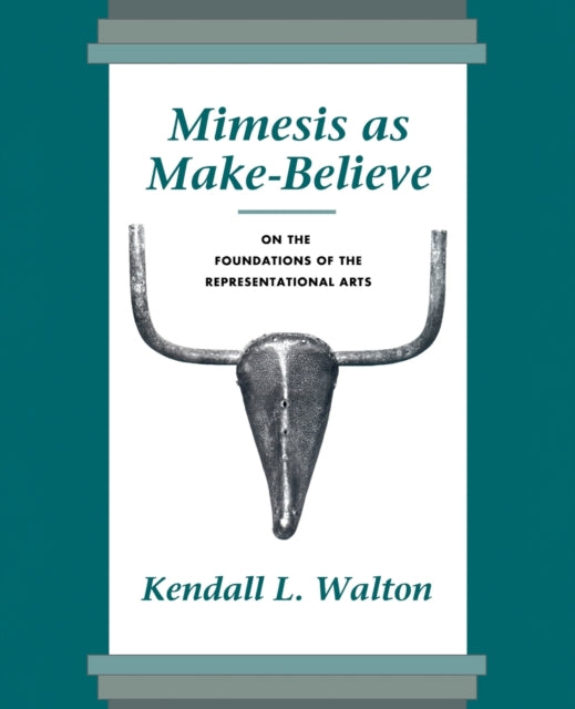 Mimesis as Make–Believe – On the Foundations of the Representational Arts (Paper)