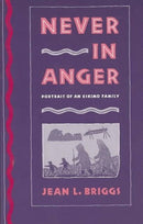 Never in Anger : Portrait of an Eskimo Family-9780674608283