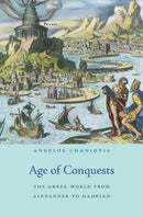 Age of Conquests – The Greek World from Alexander to Hadrian