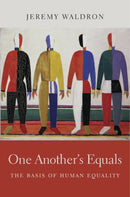 One Another`s Equals – The Basis of Human Equality