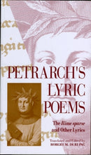 Petrarch's Lyric Poems – The Rime Sparse & other Lyrics
