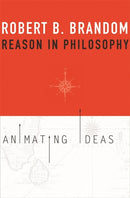 Reason in Philosophy : Animating Ideas-9780674725836