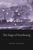 The Siege of Strasbourg-9780674728868