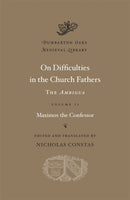On Difficulties in the Church Fathers: The Ambigua : Volume II-9780674730830