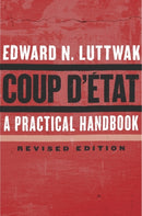 Coup d`État – A Practical Handbook, Revised Edition