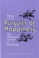Pursuits of Happiness – The Hollywood Comedy of Remarriage (Paper)