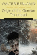 Origin of the German Trauerspiel-9780674744240
