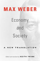 Economy and Society : A New Translation-9780674916548