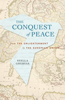 Conquering Peace – From the Enlightenment to the European Union
