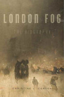 London Fog – The Biography