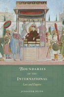 Boundaries of the International : Law and Empire-9780674980815