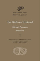 Two Works on Trebizond-9780674986626