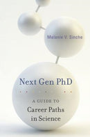 Next Gen PhD : A Guide to Career Paths in Science-9780674986794