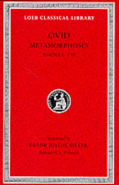 Metamorphoses, Volume I – Books 1–8