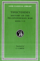 History of the Peloponnesian War, Volume III : Books 5-6-9780674991224