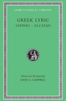 Greek Lyric, Volume I – Sappho. Alcaeus
