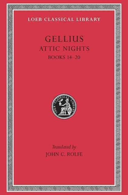 Attic Nights, Volume III – Books 14–20 (Latin)