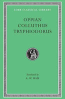 Oppian. Colluthus. Tryphiodorus-9780674992412