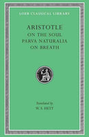 On the Soul. Parva Naturalia. On Breath-9780674993181