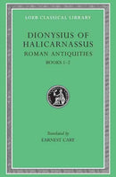 Roman Antiquities, Volume I : Books 1-2-9780674993525