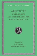 Categories. On Interpretation. Prior Analytics-9780674993594