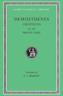 Orations, Volume V – Orations 41–49: Private Cases Murray)(Greek)