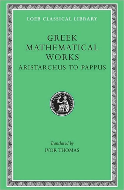 Greek Mathematical Works, Volume II