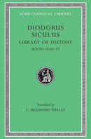 Library of History, Volume VIII – Books 16.66–17 (Trans. Welles)(Greek)