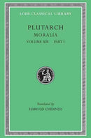 Moralia, Volume XIII – Part I: Platonic Essays (Trans. Cherniss)(Greek)