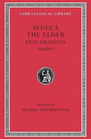 Declamations, Volume I : Controversiae, Books 1-6-9780674995109