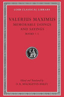 Memorable Doings and Sayings, Volume I – Books 1–5 (Trans. Bailey)(Latin)