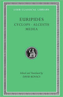 Cyclops. Alcestis. Medea (Trans. Kovacs)(Greek)