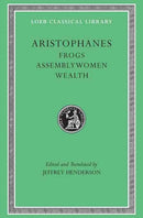 Frogs. Assemblywomen. Wealth (Trans. Henderson)(Greek)