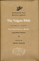 The Vulgate Bible, Volume II: The Historical Books: Douay–Rheims Translation, Part A