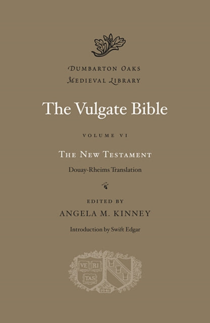 The Vulgate Bible, Volume VI: The New Testament – Douay–Rheims Translation