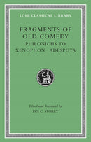 Fragments of Old Comedy, Volume III – Philonicus to Xenophon. Adespota