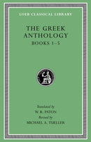 The Greek Anthology, Volume I – Books 1–5